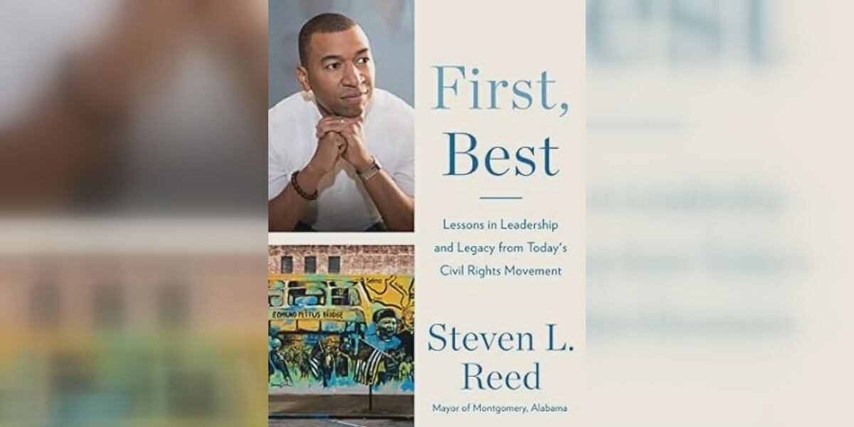 Montgomery Mayor Steven Reed pens memoir