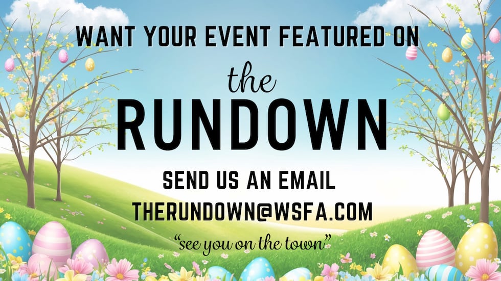 Do you want your event featured on The Rundown? Email us!