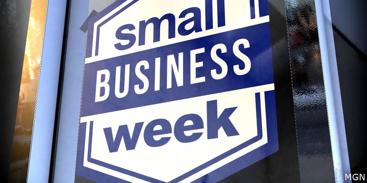 National Small Business Week celebrates America’s largest source of jobs