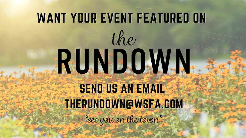Do you want your event featured on The Rundown? Email us!