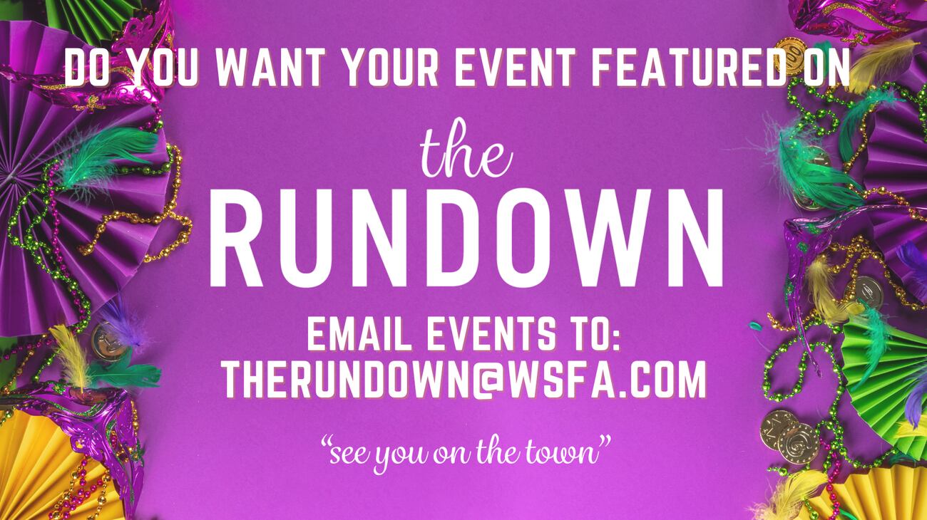The Rundown: Let the good times roll this weekend