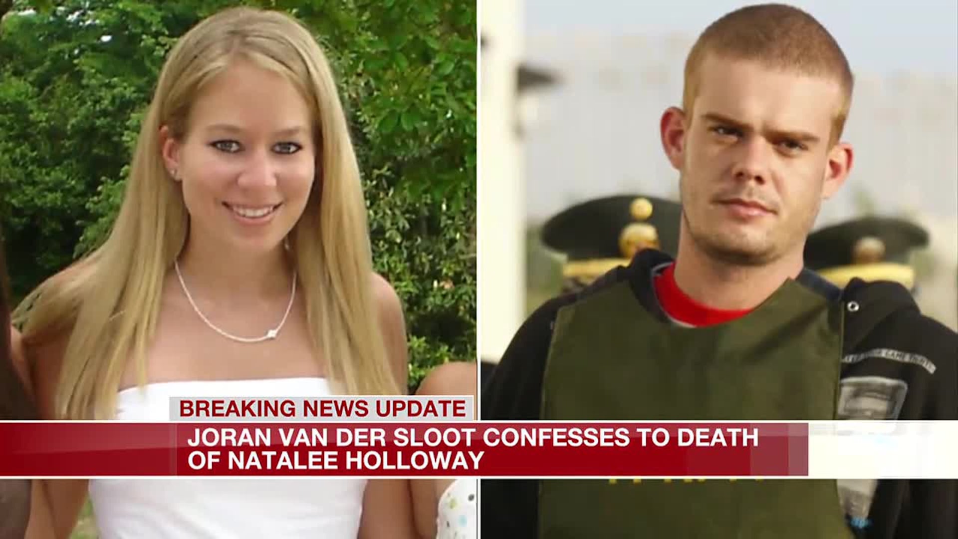 Joran Van Der Sloot confesses to killing of Natalee Holloway